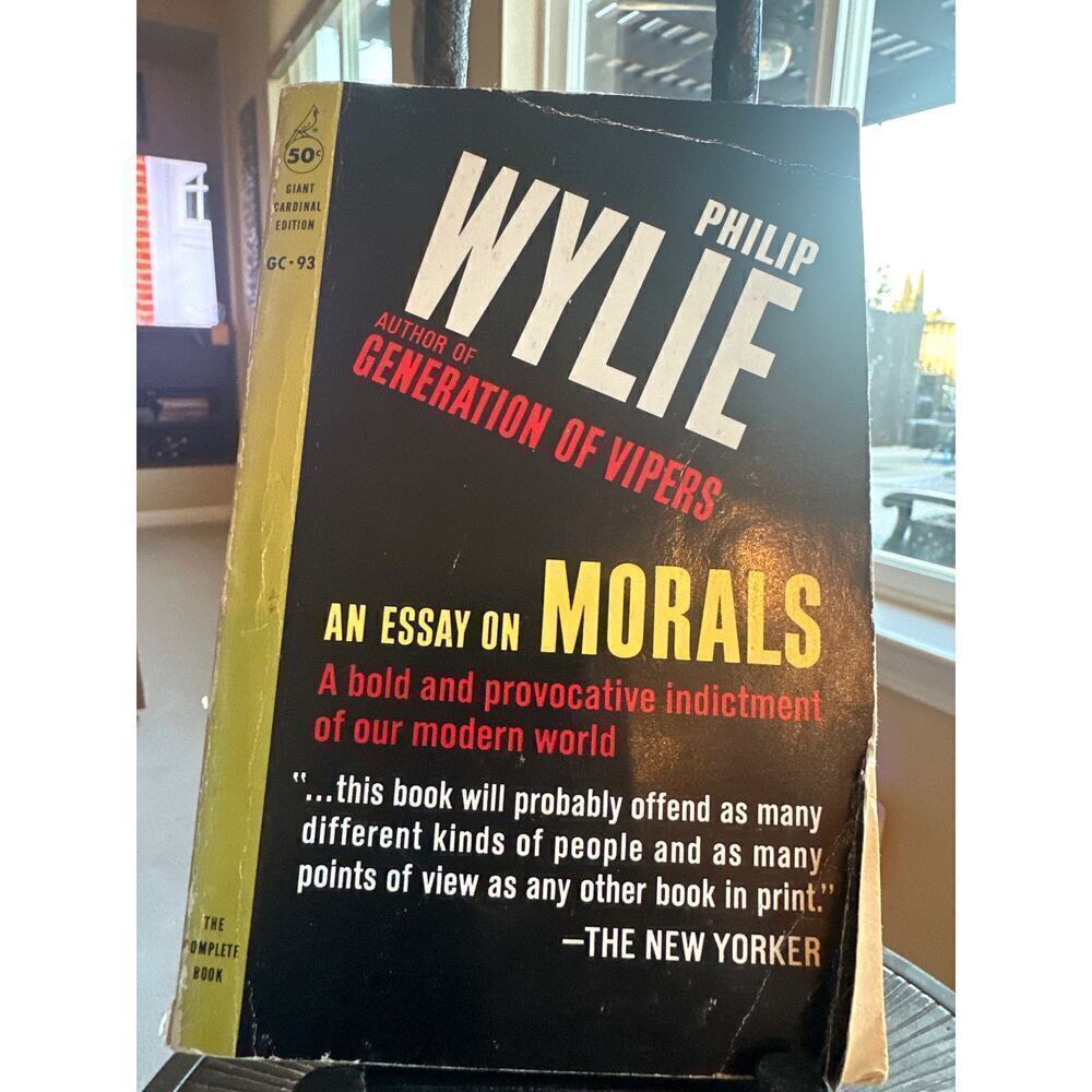 3/$25 Philip Wylie An Essay on Morals Paperback